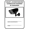Výstražná samolepící etiketa s textem "Objekt je monitorován kamerovým systémem se záznamem" a editačním polem.	Dle zákona 101/2000 Sb.	Rozměry: 115mmx80mm